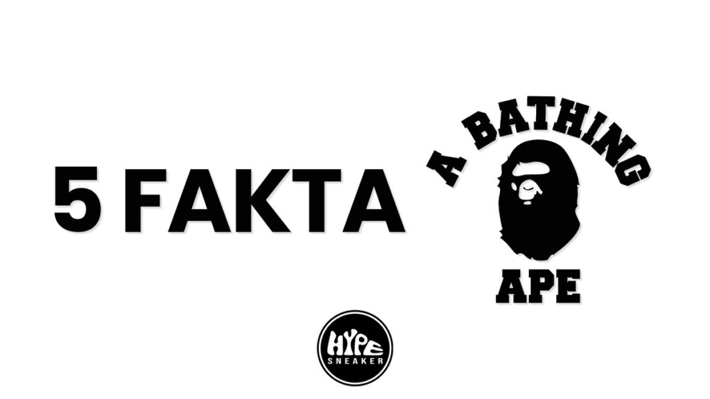 Fakta menarik brand BAPE